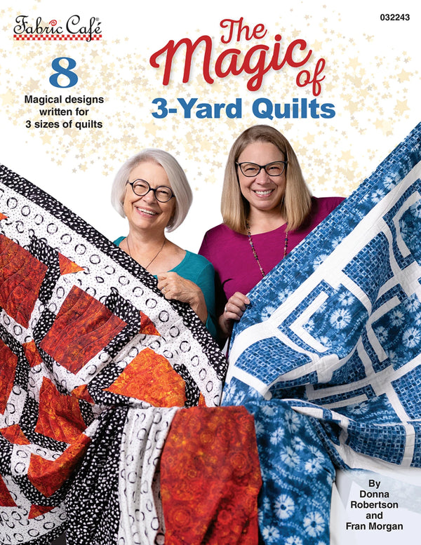 Fabric Cafe The Magic of 3- Yard Quilts